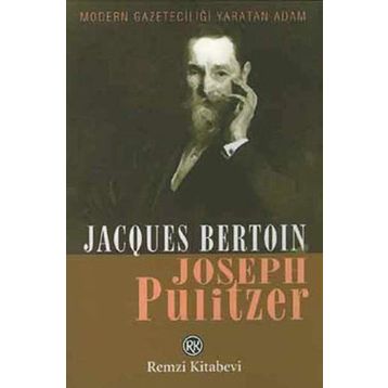 JOSEPH PULITZER - JACQUES BERTON
