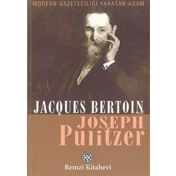 JOSEPH PULITZER - JACQUES BERTON