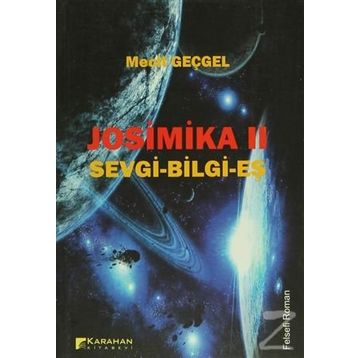 JOSIMIKA 2 SEVGI - BILGE -EŞ - MECIT GEÇGEL
