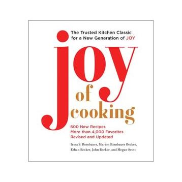 Joy of Cooking: 2019 Edition Fully Revised and Updated
