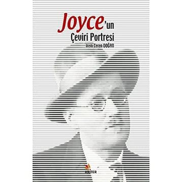 Joyce`un Çeviri Portresi İrem Ceren Doğan