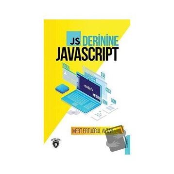 Js Derinine Javascript / Mert Ertuğrul Altay