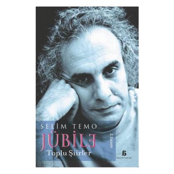 JÜBİLE TOLU ŞİİRLER - SELIM TEMO