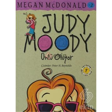JUDY MOODY - ÜNLÜ OLUYOR - MEGAN MCDONALD