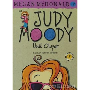 JUDY MOODY - ÜNLÜ OLUYOR - MEGAN MCDONALD