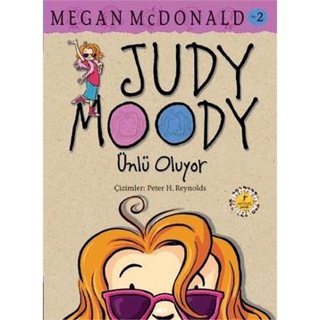 JUDY MOODY - ÜNLÜ OLUYOR - MEGAN MCDONALD