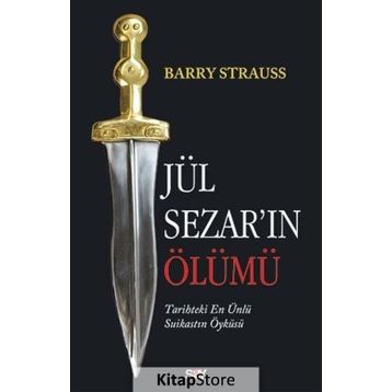 Jül Sezar’ın Ölümü - Barry Strauss