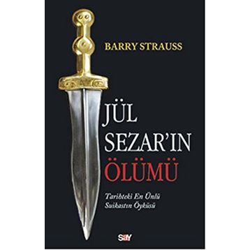 Jül Sezar’ın Ölümü - Barry Strauss