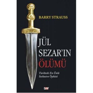 Jül Sezar’ın Ölümü - Barry Strauss