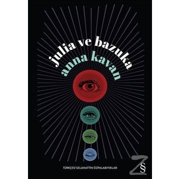 Julia ve Bazuka - Anna Kavan