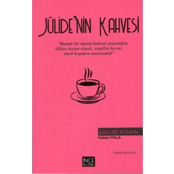 Jülide'nin Kahvesi - Hakan Pala