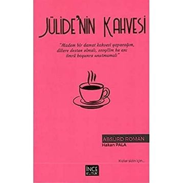 Jülide'nin Kahvesi - Hakan Pala