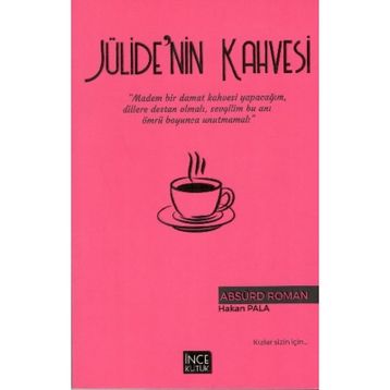Jülide'nin Kahvesi - Hakan Pala