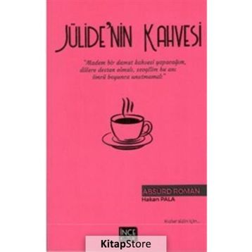 Jülide'nin Kahvesi - Hakan Pala