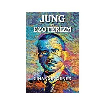 Jung ve Ezoterizm - Cihangir Gener