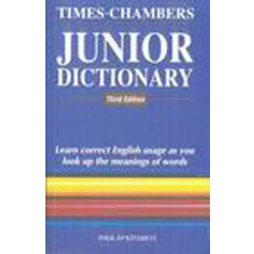 JUNIOR DICTIONARY - TIMES-CHAMBERS