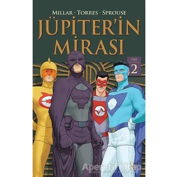 Jüpiter'in Mirası 2. Cilt - Mark Millar