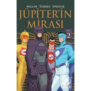 Jüpiter'in Mirası 2. Cilt - Mark Millar