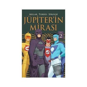 Jüpiter'in Mirası 2. Cilt - Mark Millar