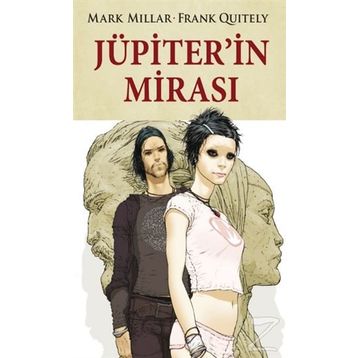Jüpiterin Mirası - Mark Millar