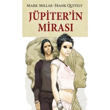 Jüpiterin Mirası - Mark Millar