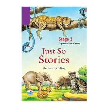 Just so Stories (Stage 2) - Joseph Rudyard Kipling