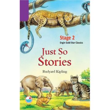 Just so Stories (Stage 2) - Joseph Rudyard Kipling