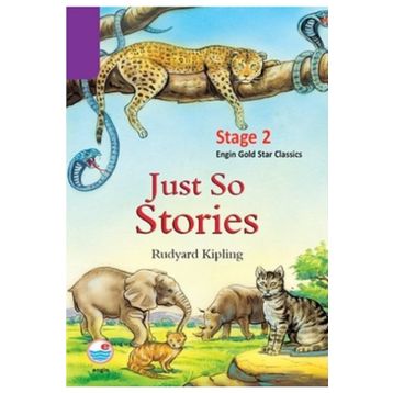 Just so Stories (Stage 2) - Joseph Rudyard Kipling