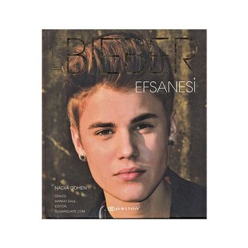 Justin Bieber Efsanesi - Nadia Cohen