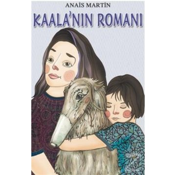 KAALA'NIN ROMANI - ANAIS MARTIN