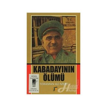 Kabadayının Ölümü - Toraman Ali Mert