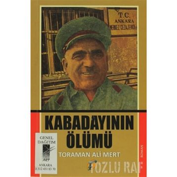 Kabadayının Ölümü - Toraman Ali Mert