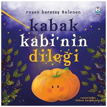 Kabak Kabi'nin Dileği - Ruşen Karataş Ünlenen