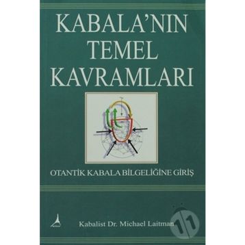 Kabala’nın Temel Kavramları - Michael Laitman