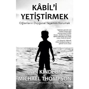 Kabil'i Yetiştirmek - Dan Kindlon Michael Thompson