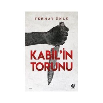 Kabil'in Torunu - Ferhat Ünlü