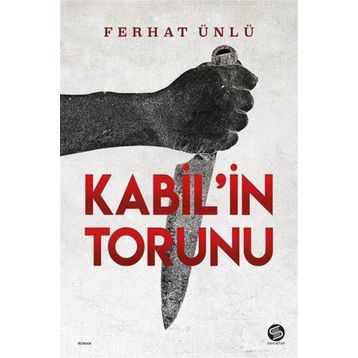 Kabil'in Torunu - Ferhat Ünlü