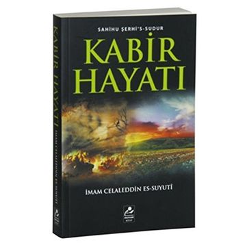 Kabir Hayatı - imam celaleddin essuyuti