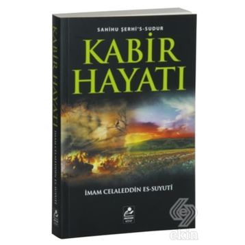 Kabir Hayatı - imam celaleddin essuyuti