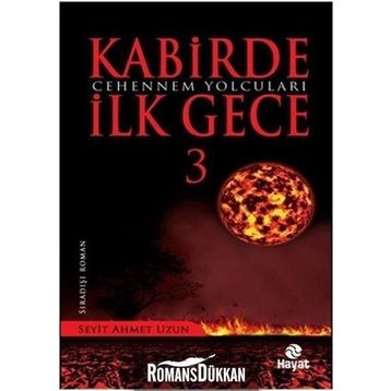 Kabirde İlk Gece 3 - Seyit Ahmet Uzun