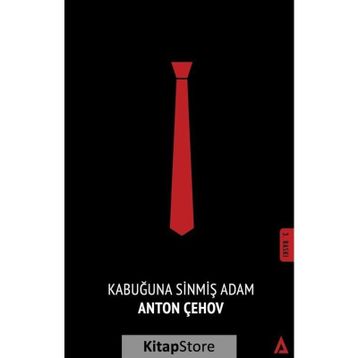 KABUĞUNA SINMIŞ ADAM - ANTON PAVLOVIÇ ÇEHOV