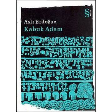 Kabuk Adam - Aslı Erdoğan