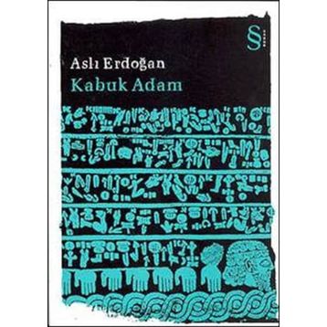 Kabuk Adam - Aslı Erdoğan