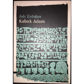 Kabuk Adam - Aslı Erdoğan