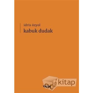 Kabuk Dudak - İdris Özyol