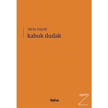 Kabuk Dudak - İdris Özyol