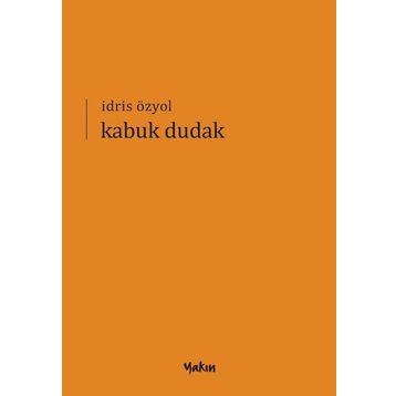 Kabuk Dudak - İdris Özyol