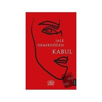 Kabul - Jale Demirdöğen - Nemesis Kitap Yayınları