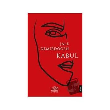 Kabul - Jale Demirdöğen - Nemesis Kitap Yayınları