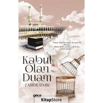 Kabul Olan Duam - Zahide İzmir